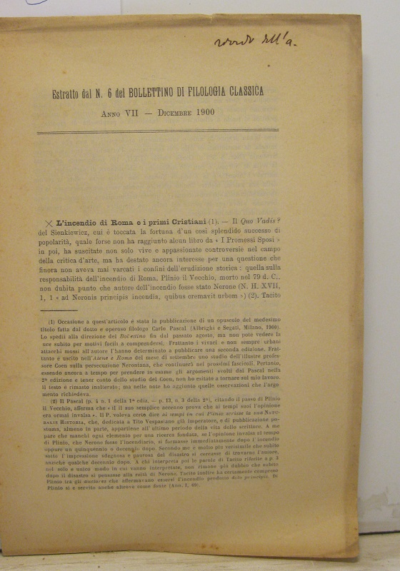 L'incendio di Roma e i primi Cristiani. Estratto dal n. 6 del Bollettino di Filologia Classica, anno VII, dicembre 1900